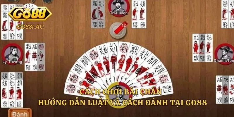Cách Chơi Bài Chắn – Hướng Dẫn Luật Và Cách Đánh Tại Go88