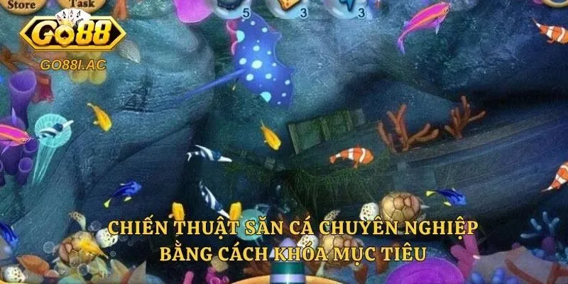 Chiến thuật săn cá chuyên nghiệp bằng cách khóa mục tiêu 