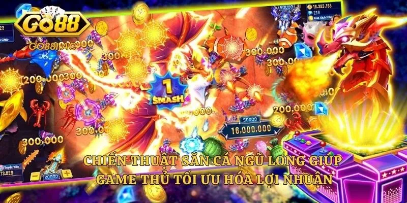 Chiến thuật săn cá Ngũ Long giúp game thủ tối ưu hóa lợi nhuận