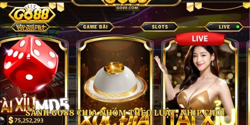 Go88 | Link Truy Cập GO88.Com Chính Thức Đăng Lý Nhận Code 198k 85 Sảnh GO88 chia nhóm theo luật, nhịp chơi