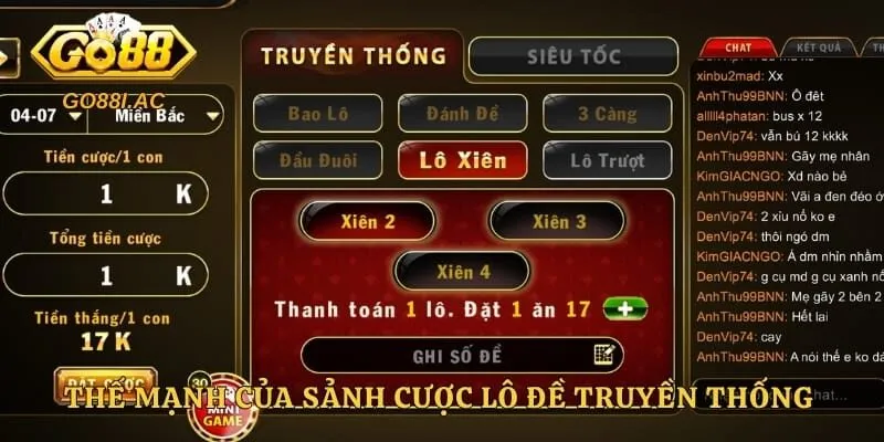 Thế mạnh của sảnh cược lô đề truyền thống hiện đại
